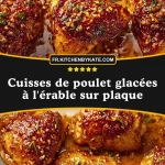 Cuisses de poulet glacées à l'érable sur plaque 1