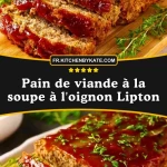 Pain de viande à la soupe à l'oignon Lipton - Pin 1