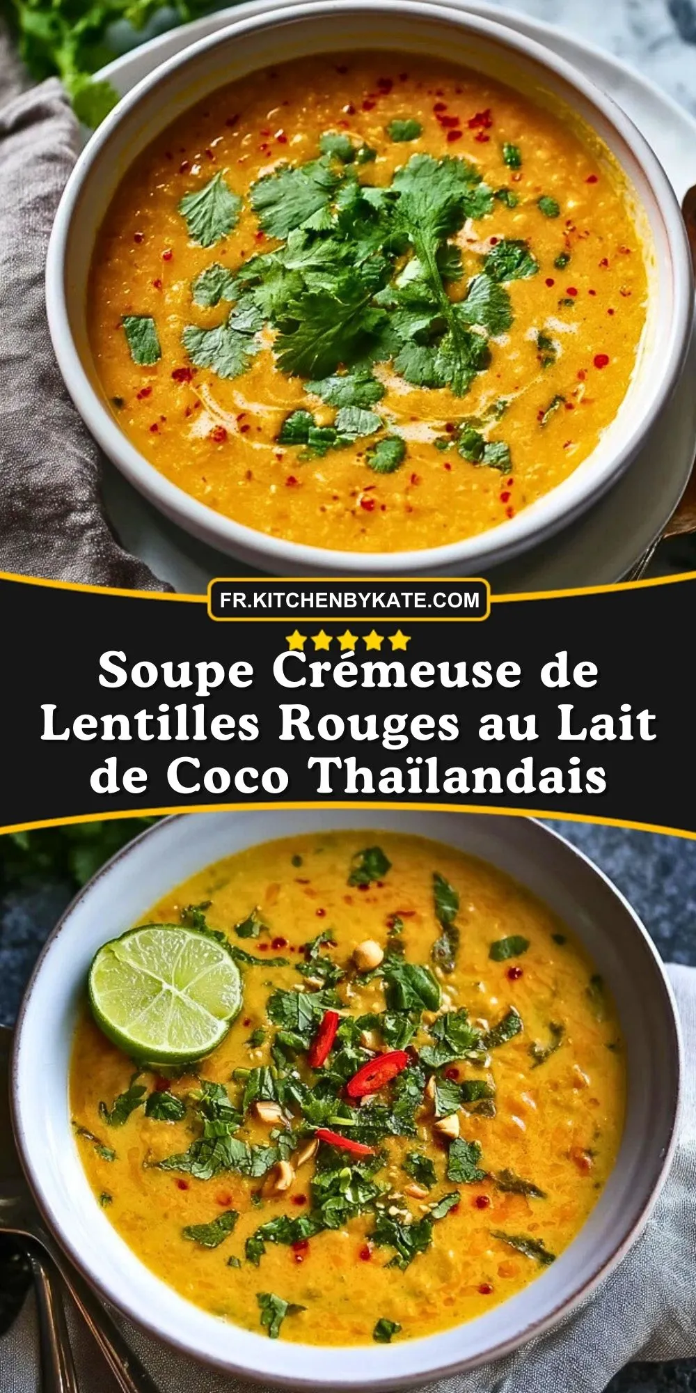 Soupe Crémeuse de Lentilles Rouges au Lait de Coco Thaïlandais (2)