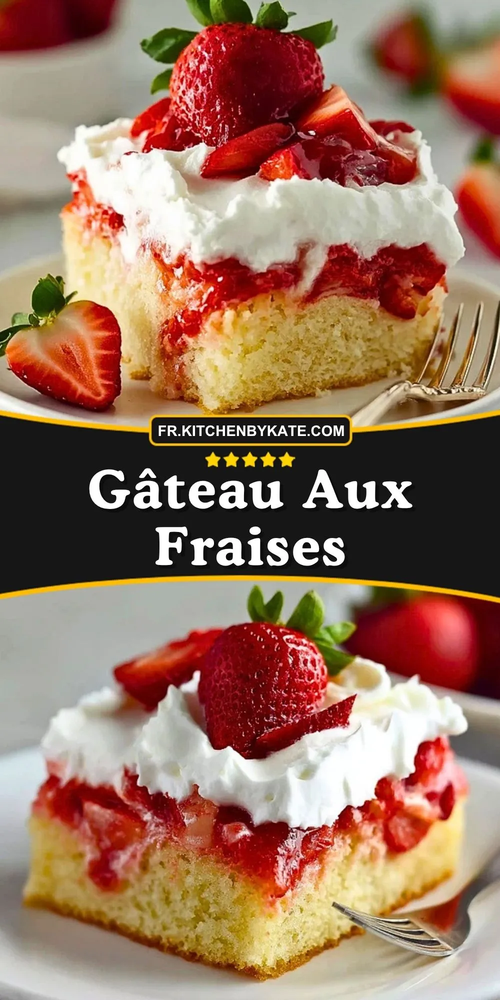 Gâteau Aux Fraises - Pin 1